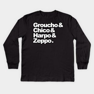 Groucho & Chico & Harpo & Zeppo. Kids Long Sleeve T-Shirt